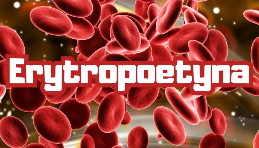 Czerwone krwinki unoszą się w tle, a na pierwszym planie napis "Erytropoetyna".